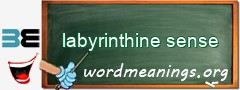 WordMeaning blackboard for labyrinthine sense